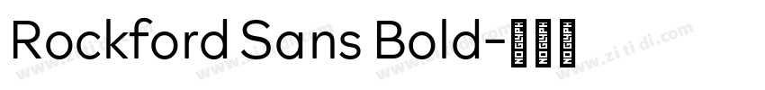 Rockford Sans Bold字体转换
